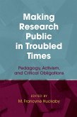 Making Research Public in Troubled Times (eBook, PDF)