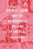 Beckett, Lacan and the Mathematical Writing of the Real (eBook, ePUB)