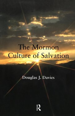 The Mormon Culture of Salvation (eBook, PDF) - Davies, Douglas J.