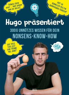 Hugo präsentiert 300 g unnützes Wissen für dein Nonsens-Know-How (eBook, ePUB) - André, Hugo