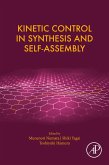 Kinetic Control in Synthesis and Self-Assembly (eBook, ePUB)
