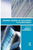 Seismic Design of Buildings to Eurocode 8 (eBook, PDF)