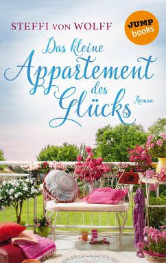 Das kleine Appartment des Glücks (eBook, ePUB) - von Wolff, Steffi