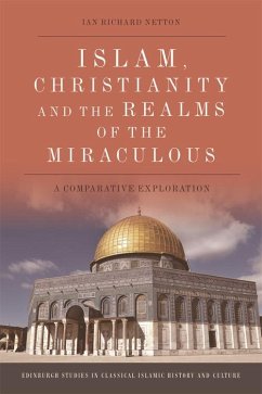 Cover Islam, Christianity and the Realms of the Miraculous (eBook, PDF)