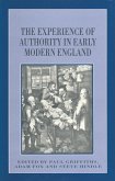 The Experience of Authority in Early Modern England (eBook, PDF)