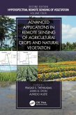 Advanced Applications in Remote Sensing of Agricultural Crops and Natural Vegetation (eBook, PDF)