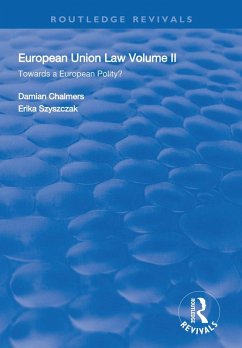 European Union Law (eBook, ePUB) - Chalmers, Damian; Szyszczak, Erika