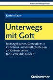 Unterwegs mit Gott (eBook, PDF)