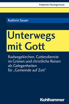 Unterwegs mit Gott (eBook, PDF) - Sauer, Kathrin