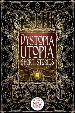 Dystopia Utopia Short Stories (eBook, ePUB)