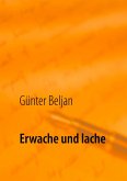 Erwache und lache (eBook, ePUB)