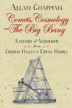 Comets, Cosmology and the Big Bang (eBook, ePUB) - Chapman, Allan