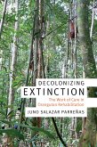 Decolonizing Extinction (eBook, PDF)