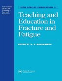 Teaching and Education in Fracture and Fatigue (eBook, PDF)