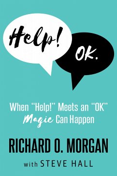 Help! OK. (eBook, ePUB) - Morgan, Richard O.; Hall, Steve