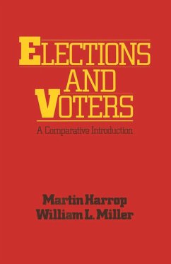 Elections and Voters (eBook, PDF) - Harrop, Martin; Miller, William L.