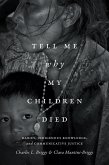 Tell Me Why My Children Died (eBook, PDF)
