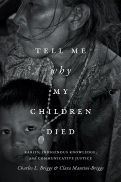 Tell Me Why My Children Died (eBook, PDF) - Charles L. Briggs, Briggs