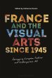 France and the Visual Arts since 1945... - Bild 1