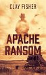 Apache Ransom (eBook, ePUB) - Bild 1