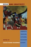 Exile and Creativity (eBook, PDF) Exile and Creativity (eBook, PDF)