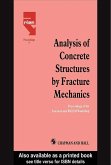 Analysis of Concrete Structures by Fracture Mechanics (eBook, PDF)