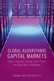 Global Algorithmic Capital Markets (eBook, PDF)