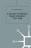 A History of British Trade Unionism 1700-1998 (eBook, PDF)