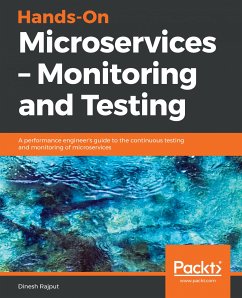 Hands-On Microservices – Monitoring and Testing (eBook, ePUB) - Rajput, Dinesh