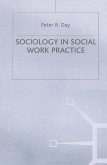 Sociology in Social Work Practice (eBook, PDF)