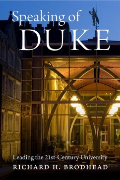 Speaking of Duke (eBook, PDF) - Richard H. Brodhead, Brodhead