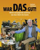 War DAS gut! (eBook, ePUB)
