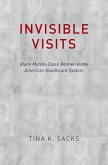 Invisible Visits (eBook, ePUB)