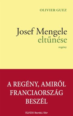 Josef Mengele eltűnése (eBook, ePUB) - Guez, Oliver