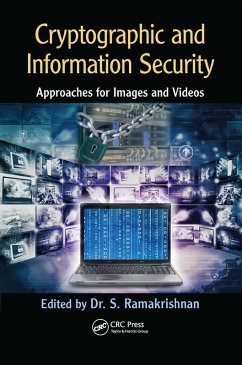 Cover Cryptographic and Information Security Approaches for Images and Videos (eBook, ePUB)