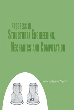 Progress in Structural Engineering, Mechanics and Computation (eBook, PDF) - Zingoni, Alphose