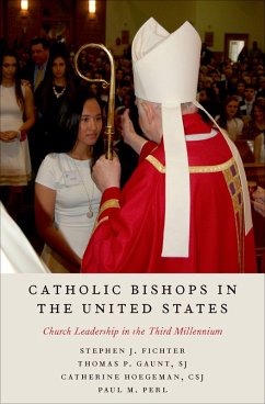 Catholic Bishops in the United States (eBook, ePUB) - Fichter, Stephen J.; Gaunt, Thomas P. SJ; Hoegeman, Catherine CSJ; Perl, Paul M.