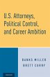 U.S. Attorneys, Political Control, and... - Bild 1