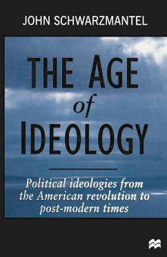 The Age of Ideology (eBook, PDF) - Schwarzmantel, John