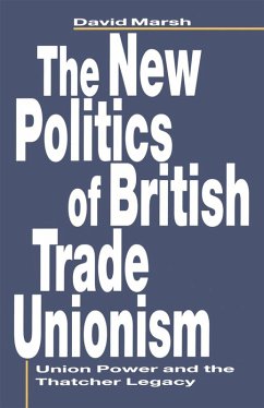 The New Politics of British Trade Unionism (eBook, PDF) - Marsh, David