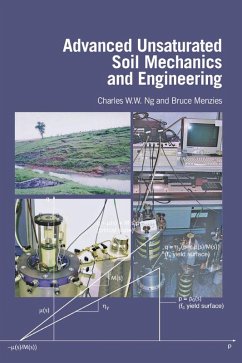 Advanced Unsaturated Soil Mechanics and Engineering (eBook, PDF) - Ng, Charles Wang Wai; Menzies, Bruce