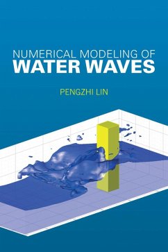 Numerical Modeling of Water Waves (eBook, PDF) - Lin, Pengzhi