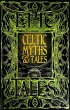 Celtic Myths & Tales (eBook, ePUB) - Bild 1