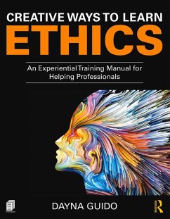 Creative Ways to Learn Ethics (eBook, ePUB) - Guido, Dayna