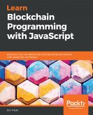 Learn Blockchain Programming with JavaScript (eBook, ePUB)