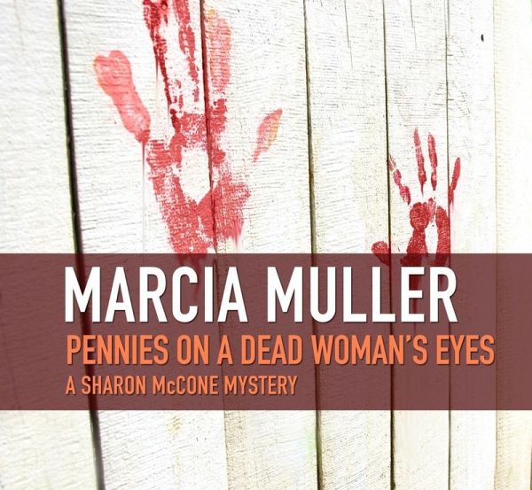 Pennies on a Dead Woman's Eyes (eBook, ePUB)