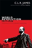 World Revolution, 1917-1936 (eBook, PDF)