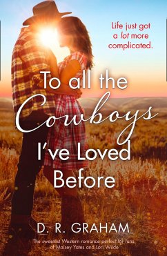 Cover To All the Cowboys I've Loved Before (eBook, ePUB)