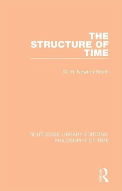 The Structure of Time (eBook, ePUB) - Newton-Smith, W. H.