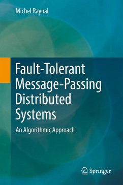 Fault-Tolerant Message-Passing Distributed Systems (eBook, PDF) - Raynal, Michel